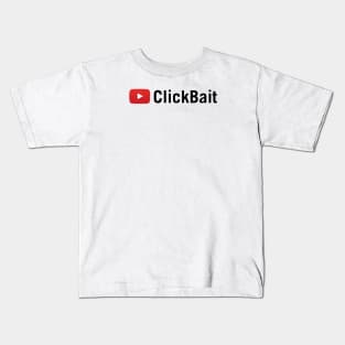 YouTube Click Bait Kids T-Shirt